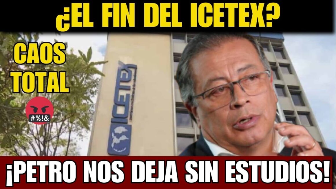 cd6bbf458b014d3628c1fa6aee23d4ea Petro está destrozando el Icetex